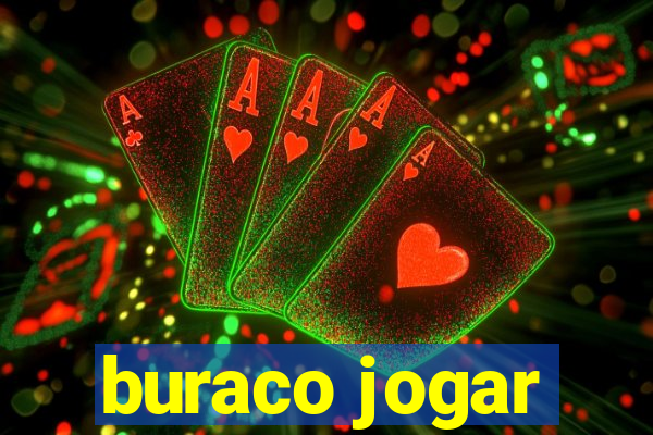 buraco jogar